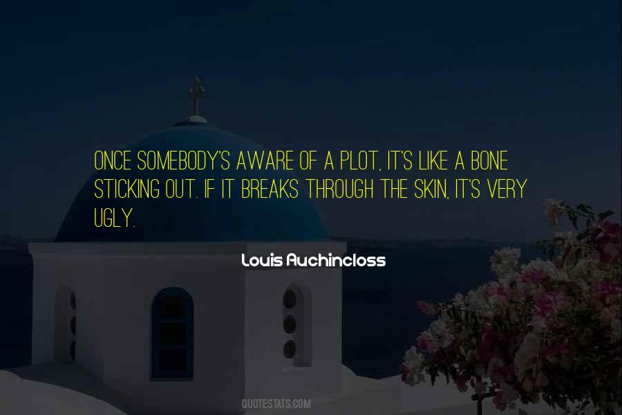 Sticking Out Quotes #253726