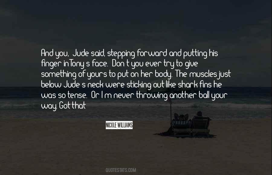 Sticking Out Quotes #334301