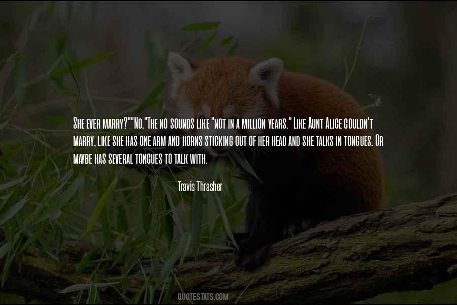 Sticking Out Quotes #408079