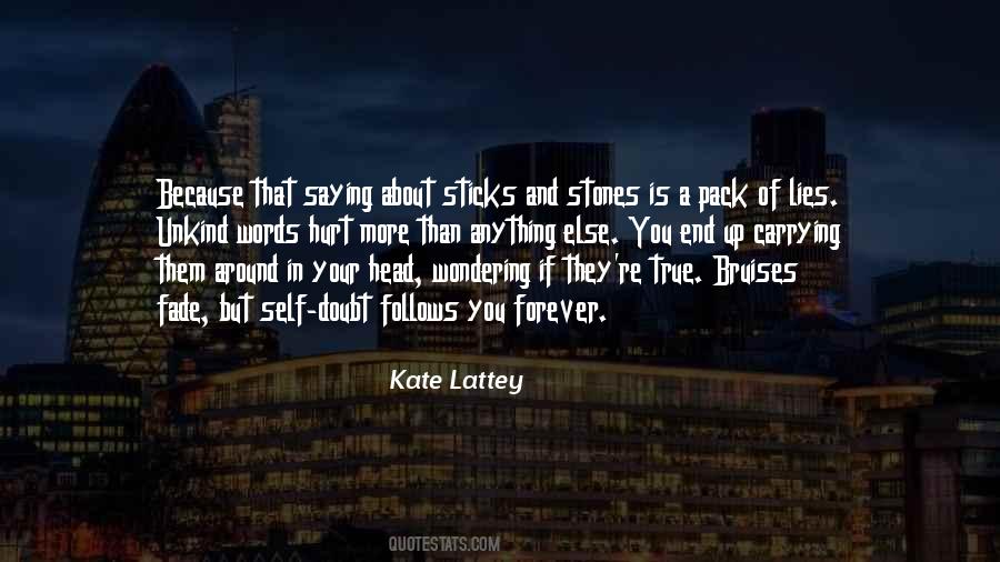 Sticks Stones Quotes #192847