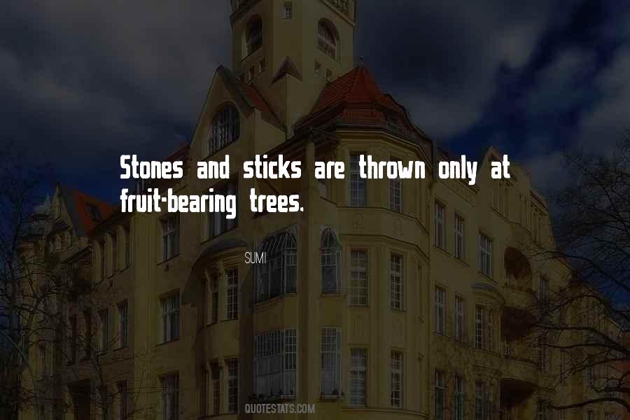 Sticks Stones Quotes #878175