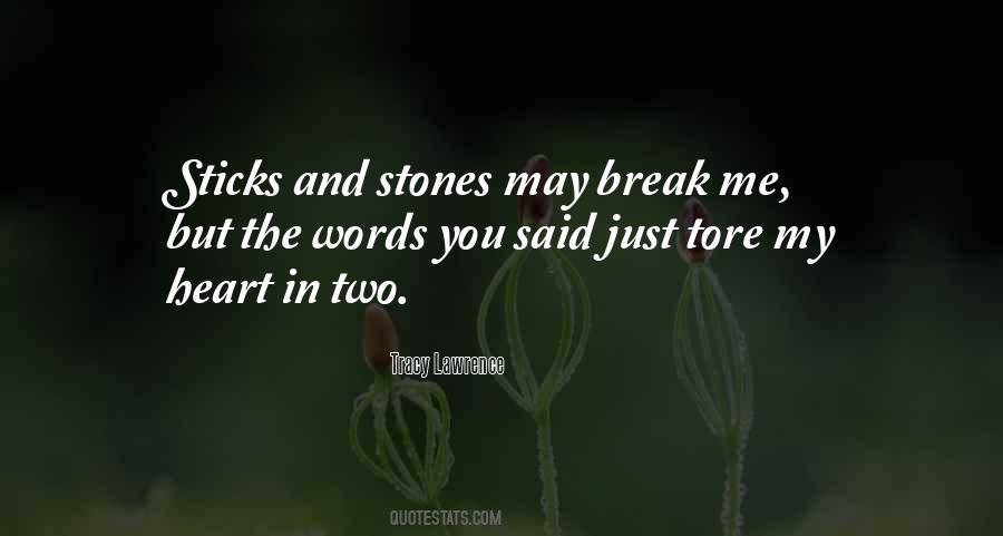 Sticks Stones Quotes #901931