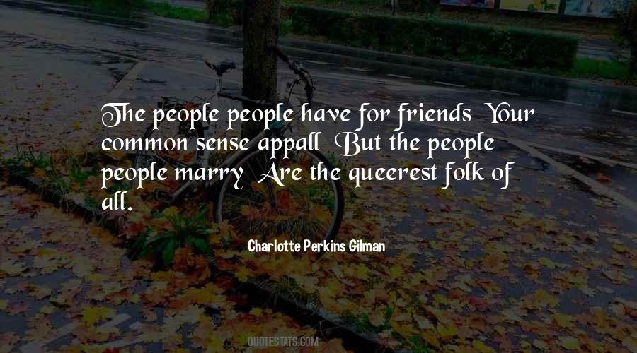 Quotes About Charlotte Perkins Gilman #187947