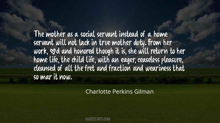 Quotes About Charlotte Perkins Gilman #370843