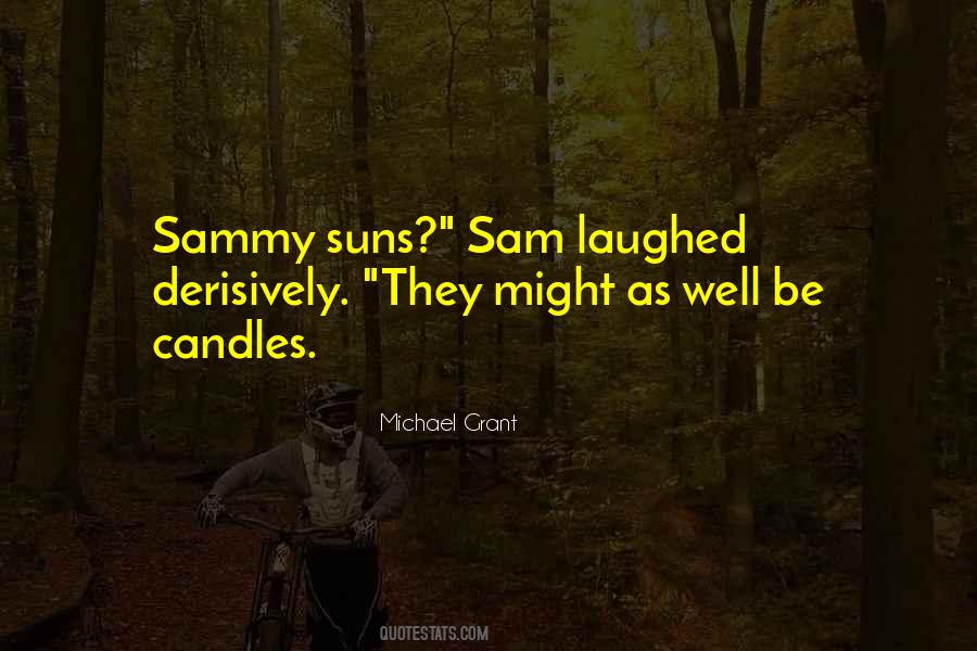 Quotes About Sam #1217170