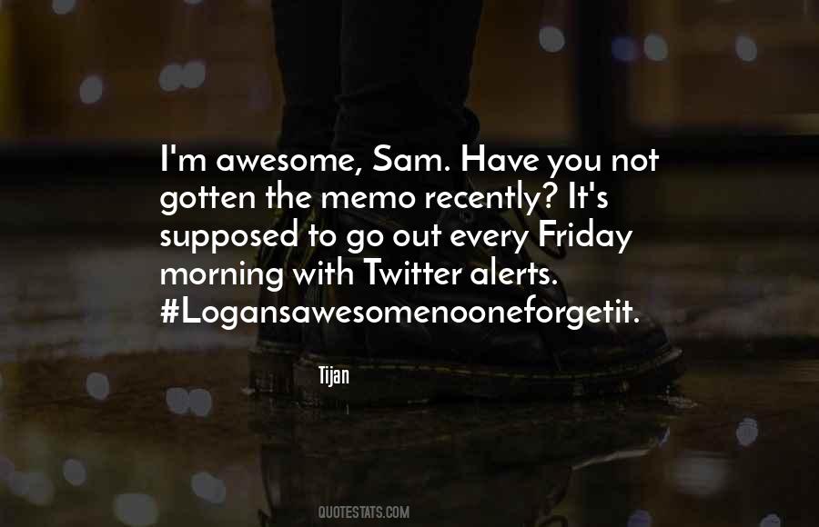 Quotes About Sam #1347317