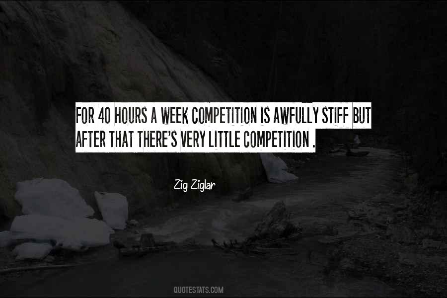 Stiff Competition Quotes #1005380