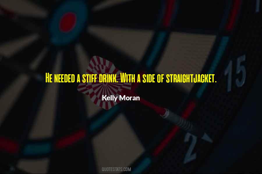 Stiff Drink Quotes #99770