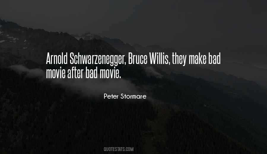Quotes About Arnold Schwarzenegger #128684