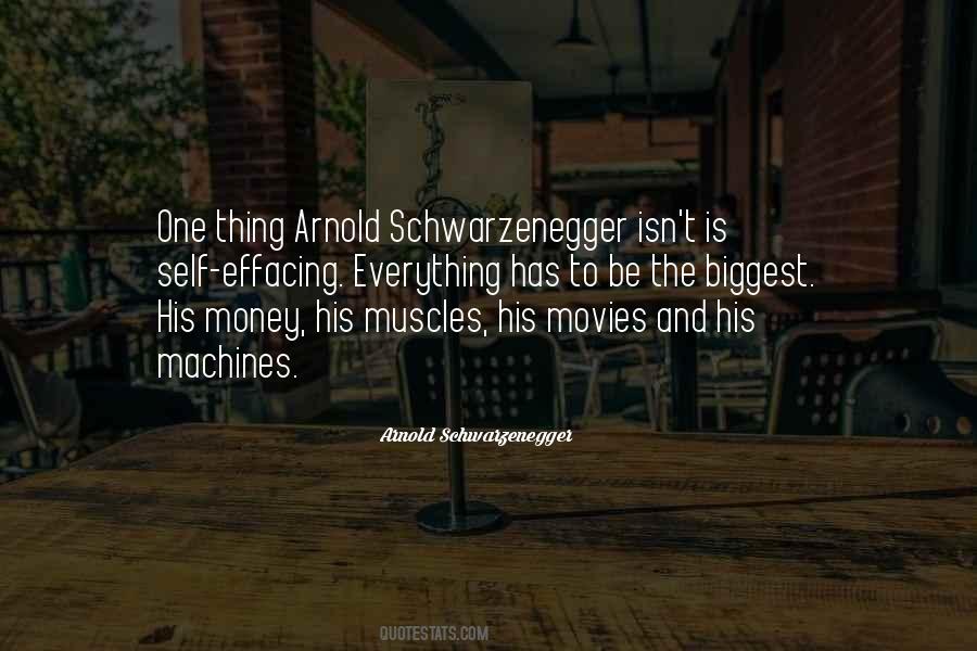 Quotes About Arnold Schwarzenegger #484628