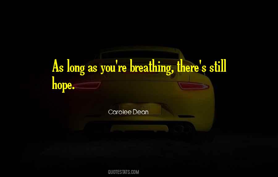 Still Breathing Quotes #1114127