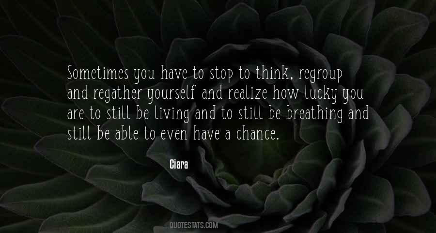 Still Breathing Quotes #1262026