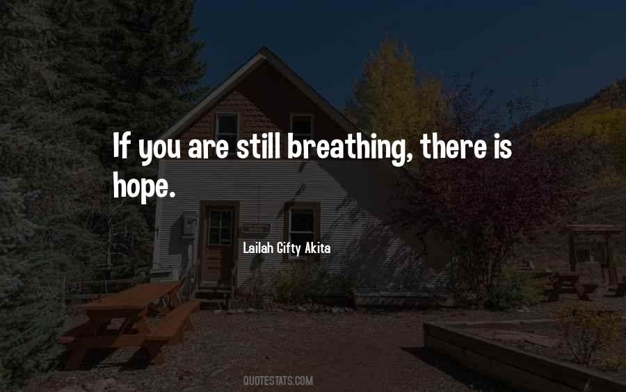 Still Breathing Quotes #1715090