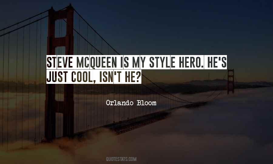 Quotes About Steve Mcqueen #1563660