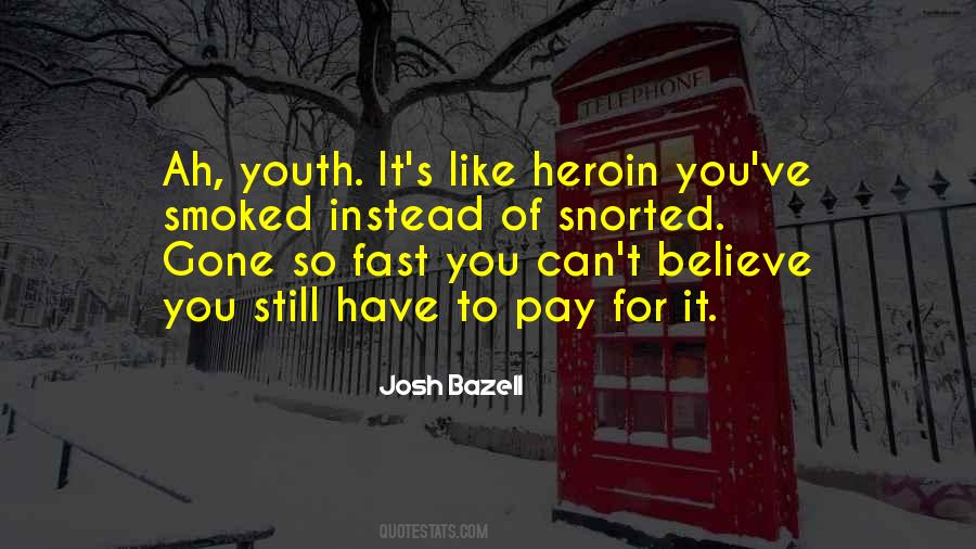 Still Can't Believe You're Gone Quotes #1212372