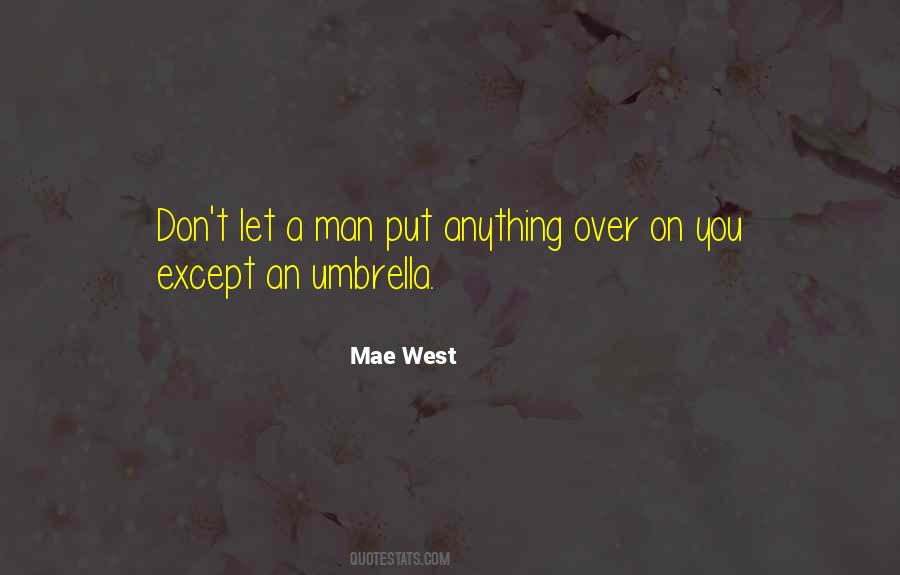 Quotes About Mae West #259731