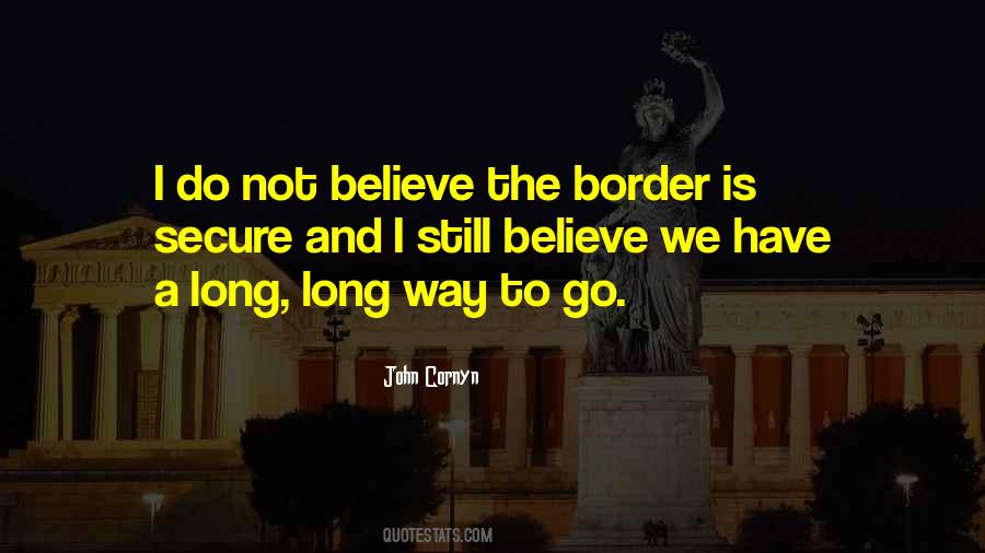 Still Have A Long Way To Go Quotes #1289395