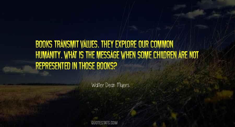 Quotes About Walter Dean Myers #333973
