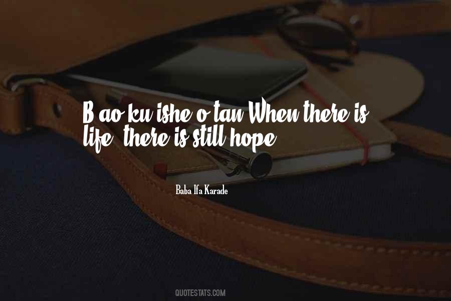 Still Hope Quotes #1768981