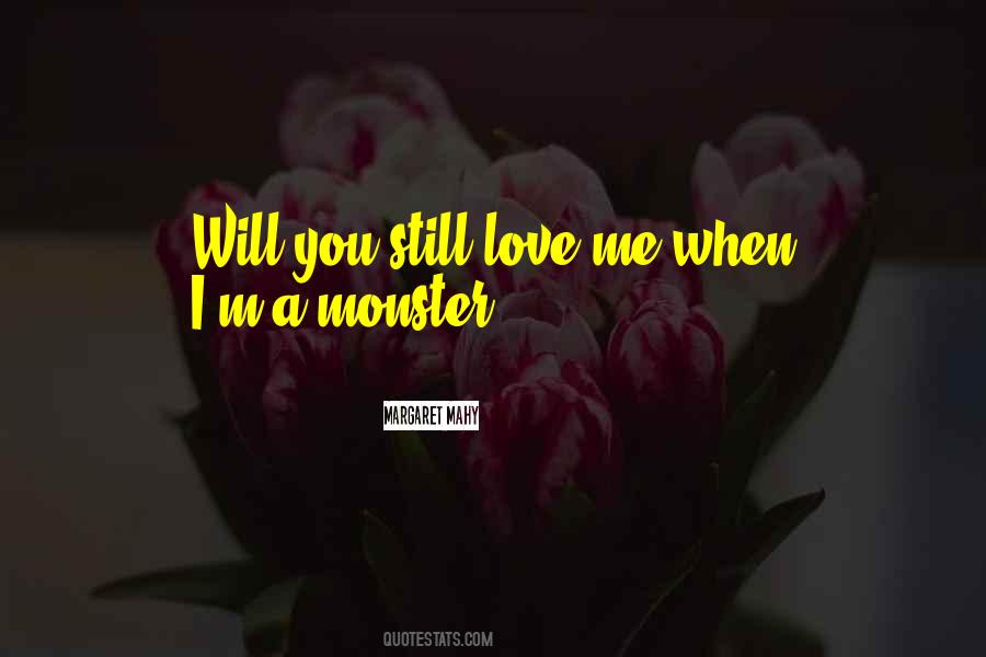 Still Love Me Quotes #1815019