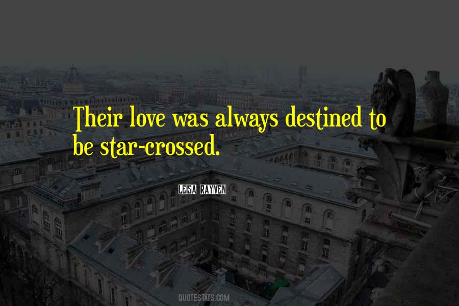 Still Star Crossed Quotes #249590