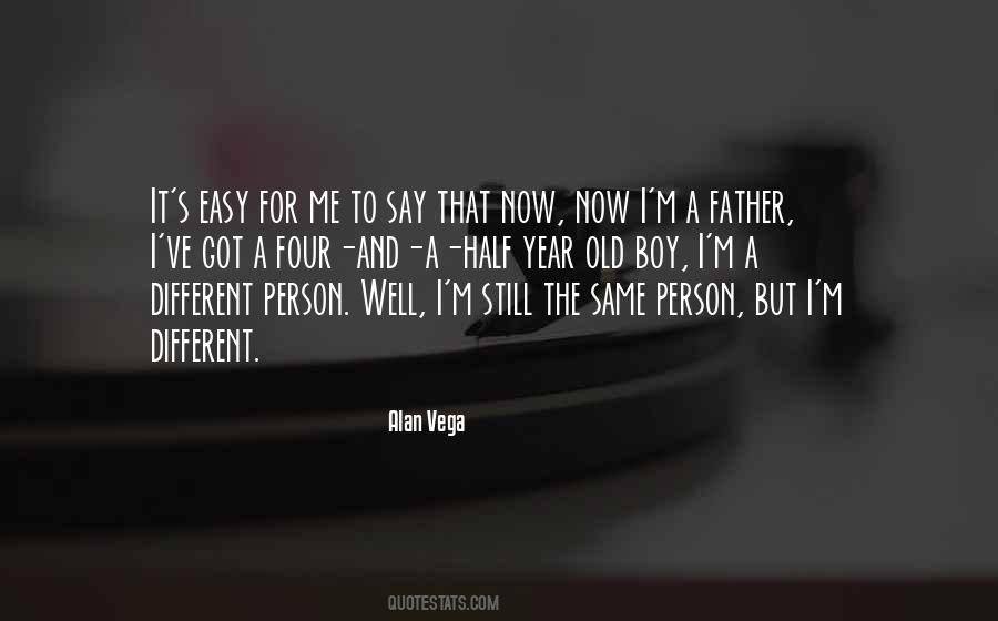 Still The Same Person Quotes #1067153