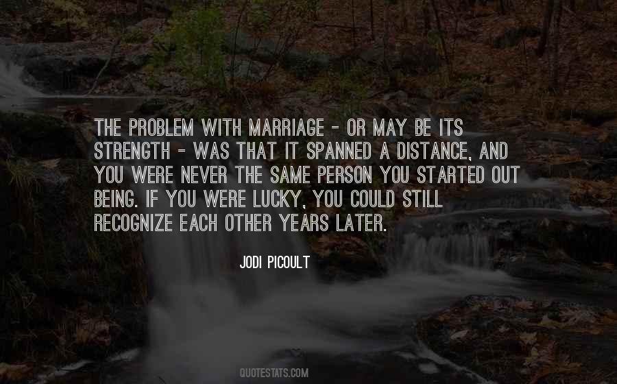 Still The Same Person Quotes #716485