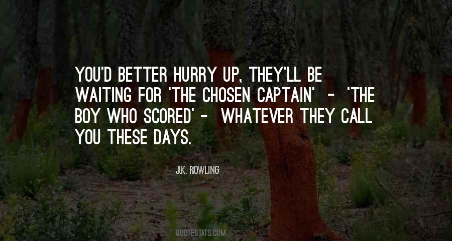 Still Waiting For Your Call Quotes #338077