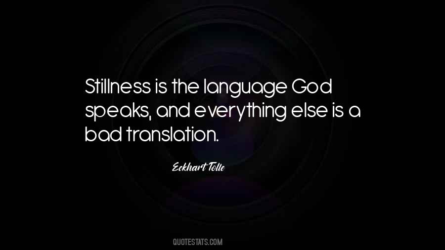 Stillness Speaks Quotes #881019