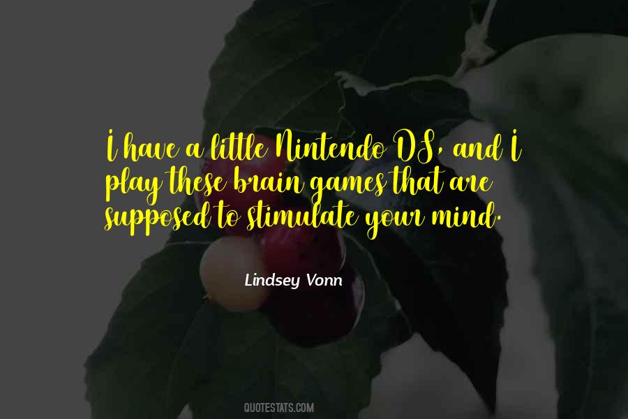 Stimulate Her Mind Quotes #1788937