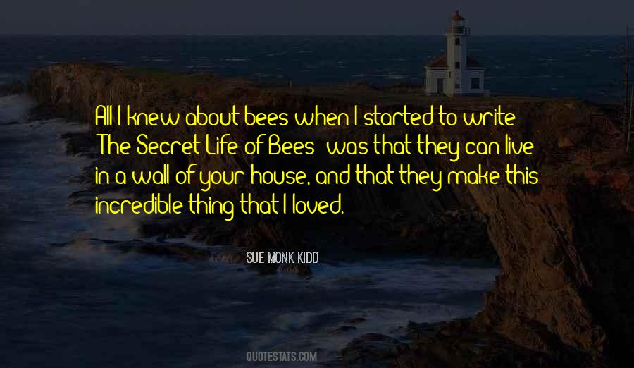 Quotes About Bees From The Secret Life Of Bees #928666