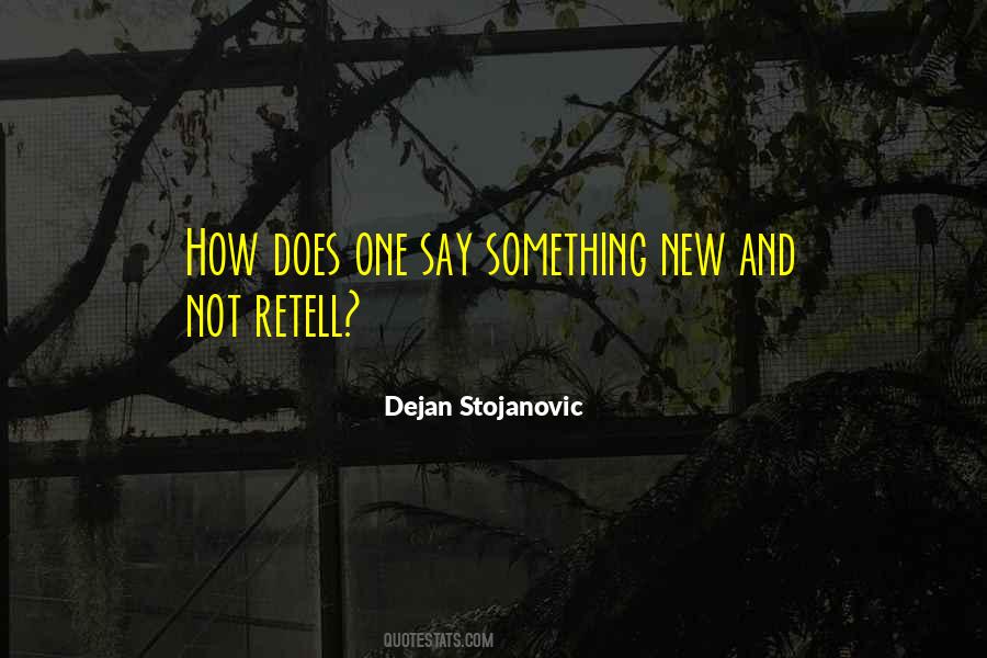 Stojanovic Quotes #78560