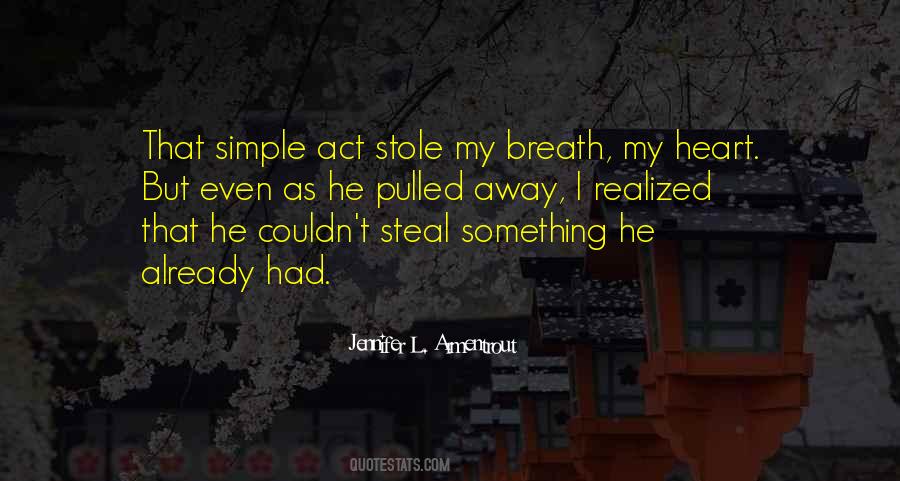 Stole His Heart Quotes #1408033
