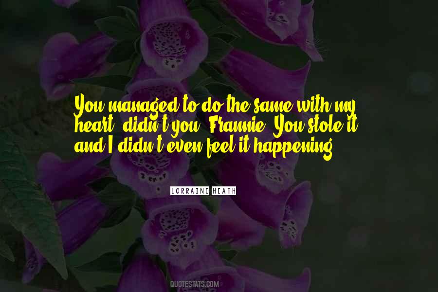 Stole His Heart Quotes #630571