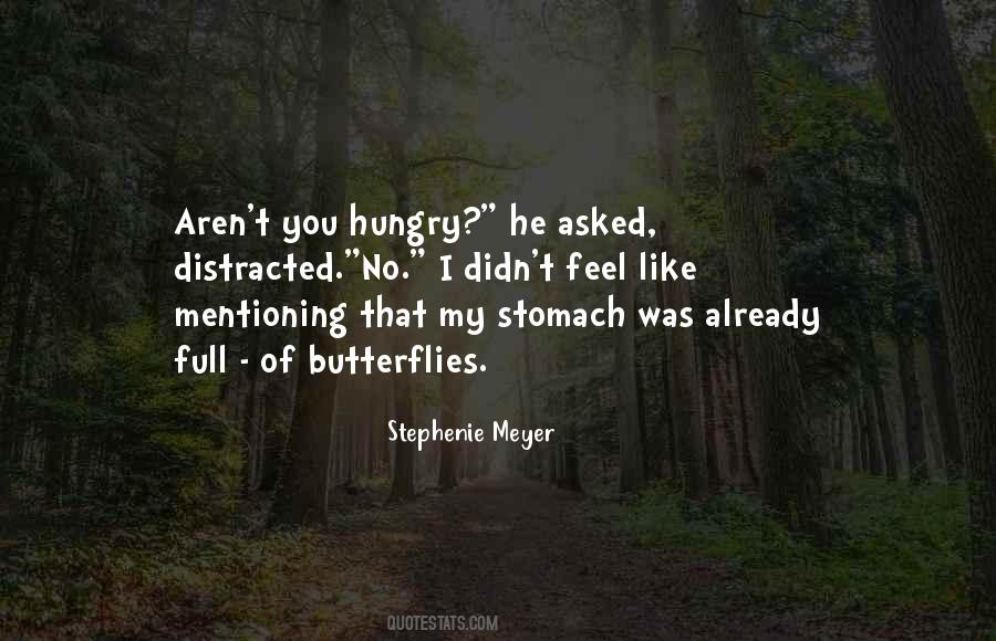 Stomach Full Quotes #1172176