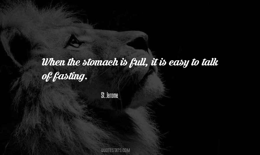 Stomach Full Quotes #1589552