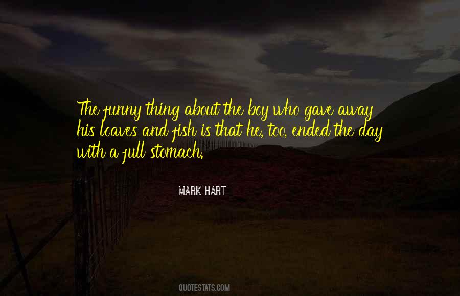 Stomach Full Quotes #1792087