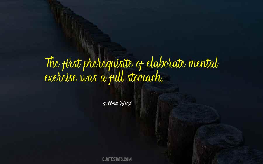 Stomach Full Quotes #957227