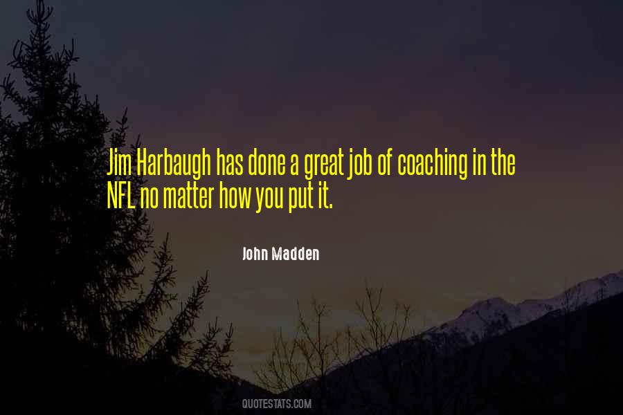 Quotes About Jim Harbaugh #1825359