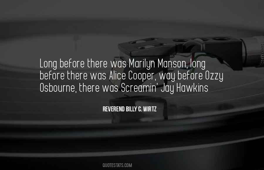 Quotes About Marilyn Manson #1619855