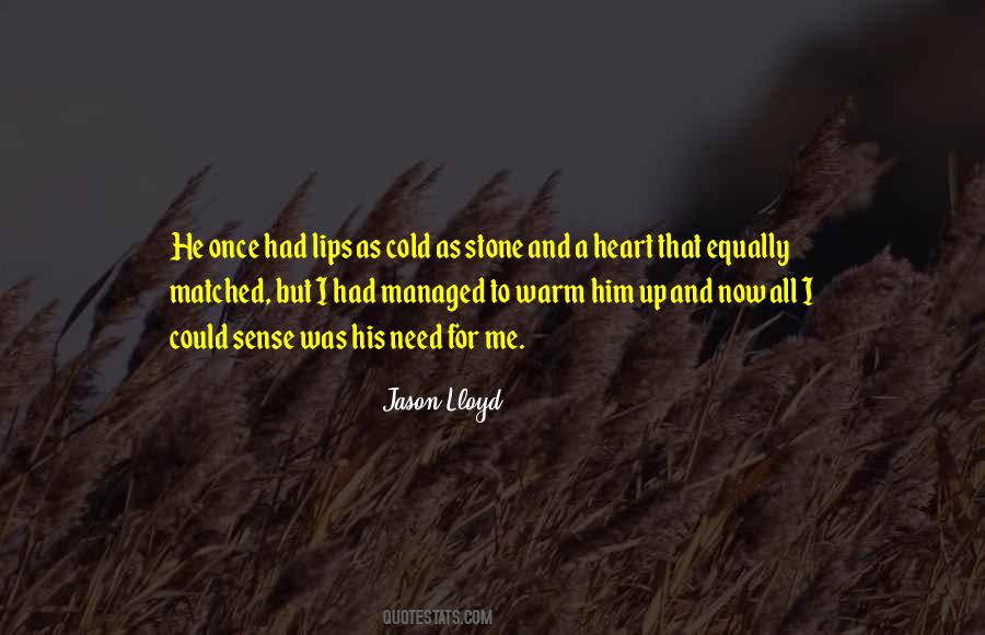 Stone Cold Heart Quotes #292355