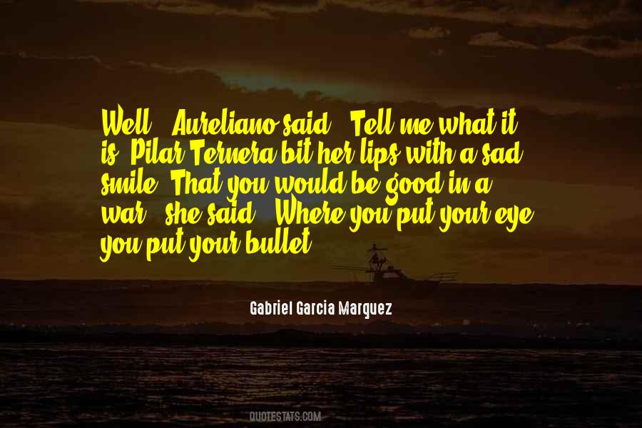 Quotes About Aureliano #442112