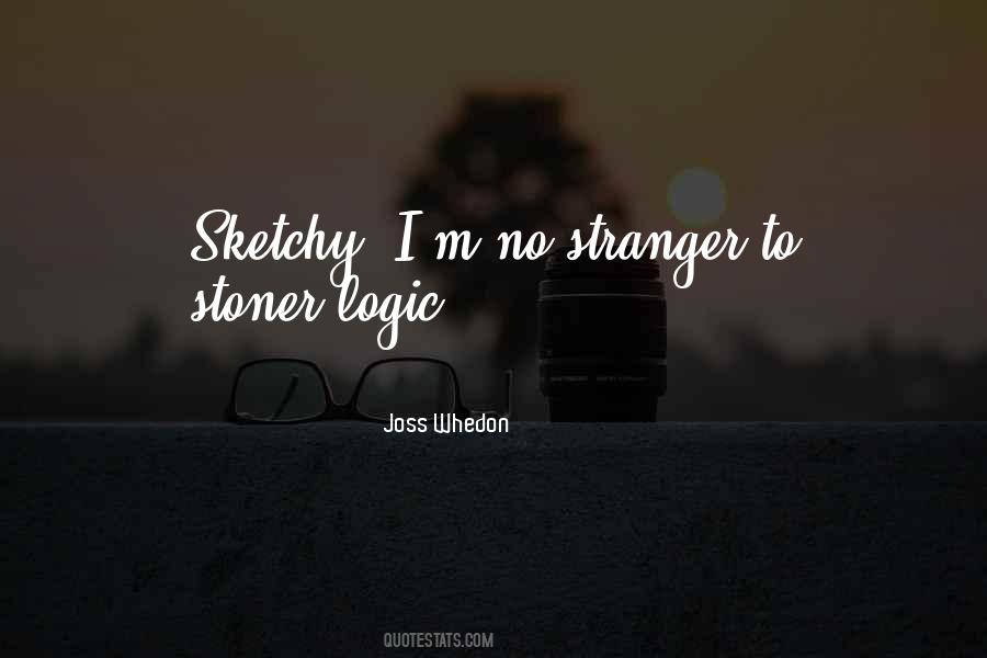 Stoner Quotes #313672