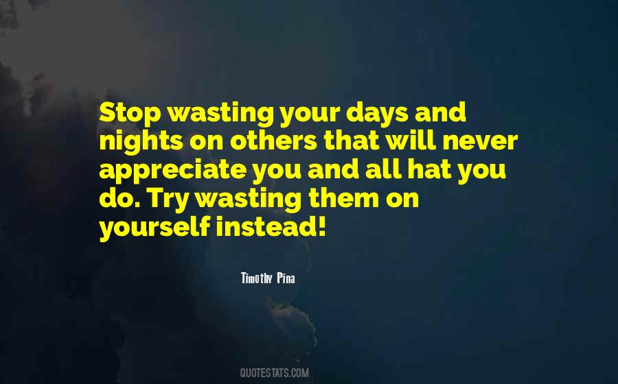 Stop And Appreciate Quotes #392474 Stop And Appreciate Quotes #392474