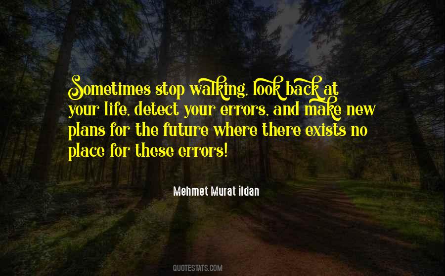 Stop And Look Back Quotes #603624