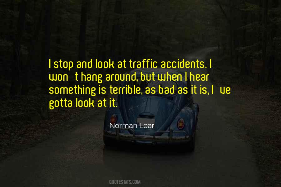 Stop And Look Quotes #935477