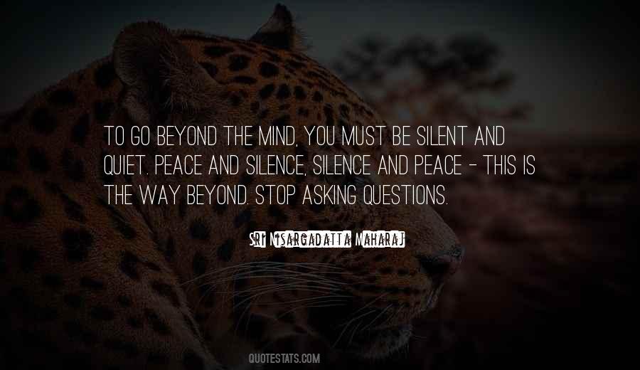 Stop Asking What If Quotes #240345