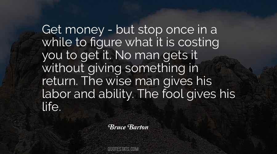 Stop Being A Fool Quotes #921864