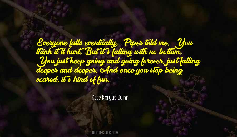 Stop Being Scared Quotes #297003