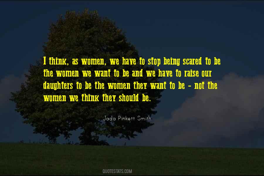 Stop Being Scared Quotes #48403